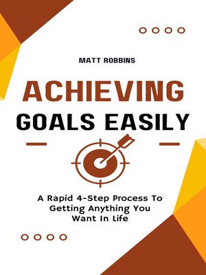 cover image of Achieving Goals Easily
